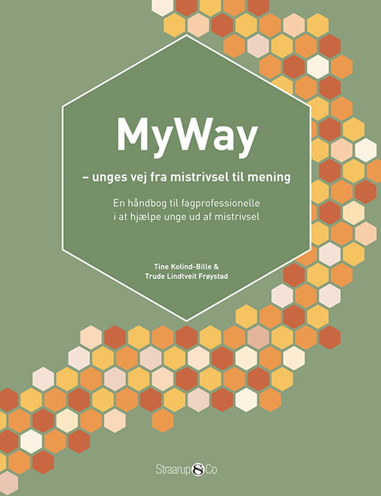 Cover for MyWay – unges vej fra mistrivsel til mening (Paperback Book) [1st edition] (2022)
