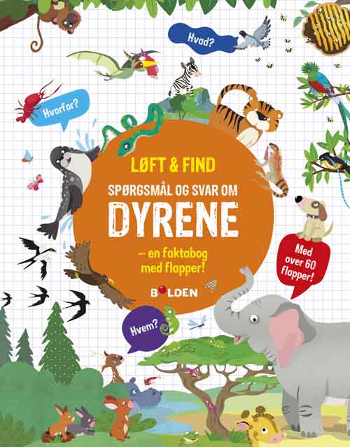 Cover for Spørgsmål og svar: Løft og find: Spørgsmål og svar om dyrene (Gebundesens Buch) [1. Ausgabe] (2025)