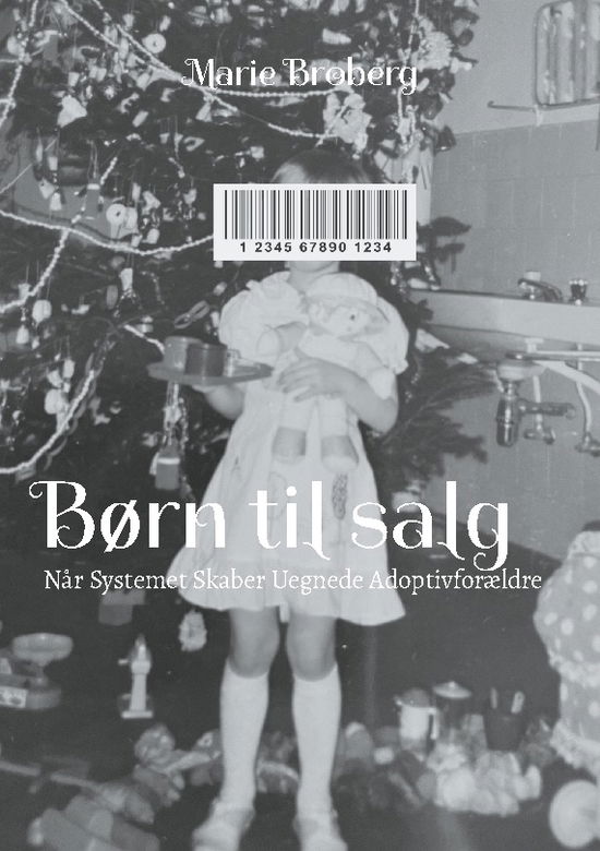 Cover for Marie Broberg; Marie Broberg · Børn til salg (Paperback Book) [1º edição] (2025)