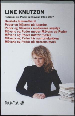 Cover for Line Knutzon · Samlede Knutzon. Måvens &amp; Peder - Line Knutzons udgivelser på Forlaget Drama 1995-2007 (Bog) [1. udgave] (2014)