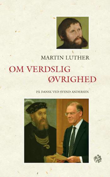 Cover for Martin Luther · Om verdslig øvrighed (Sewn Spine Book) [1. Painos] (2006)