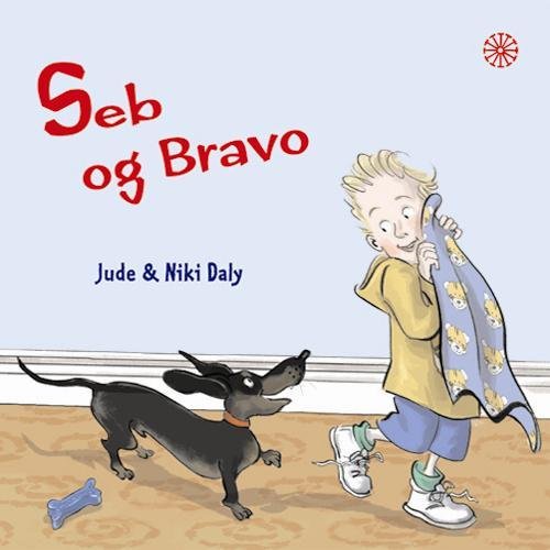 Cover for Jude Daly · Seb og Bravo (Bound Book) [1st edition] [Indbundet] (2014)