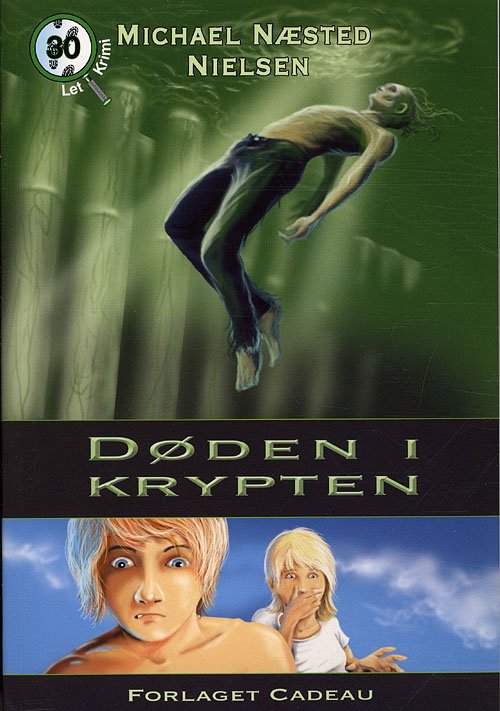 Cover for Michael Næsted Nielsen · Letkrimi: Døden i krypten (Heftet bok) [1. utgave] (2011)