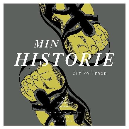 Cover for Ole Kollerød · Min historie (Hæftet bog) [1. udgave] (2017)