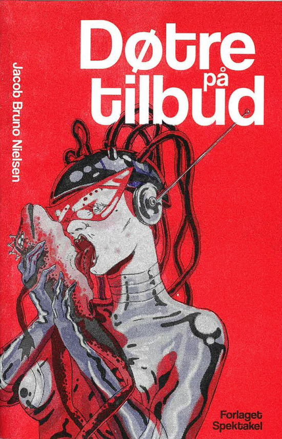 Cover for Jacob Bruno Nielsen · Døtre på tilbud (Paperback Book) [1. wydanie] (2024)