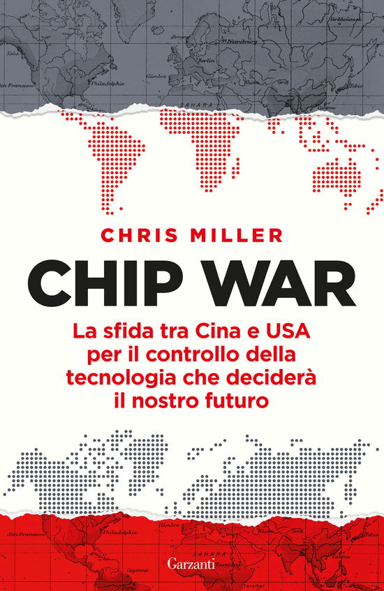 Cover for Chris Miller · Chip War. La Sfida Tra Cina E USA Per Il Controllo Della Tecnologia Che Decidera Il Nostro Futuro (Book)