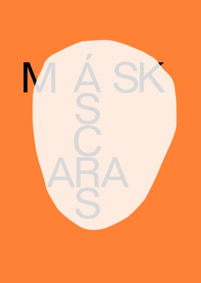 Cover for Mascaras / Masks (Paperback Book) (2022)