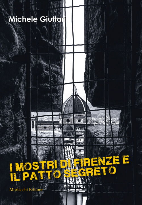 Cover for Michele Giuttari · I Mostri Di Firenze E Il Patto Segreto (Book)