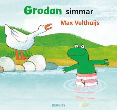 Grodan: Grodan simmar - Max Velthuijs - Boeken - Berghs - 9789150223699 - 8 mei 2020