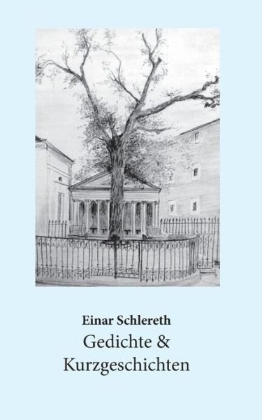 Cover for Einar Schlereth · Gedichte &amp; Kurzgeschichten (Pocketbok) (2020)
