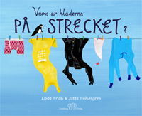 Cover for Linda Fridh · Vems är kläderna på strecket? (Gebundesens Buch) (2018)