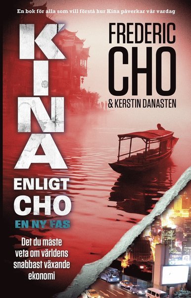 Cover for Kerstin Danasten · Kina enligt Cho : en ny fas (Bound Book) (2014)