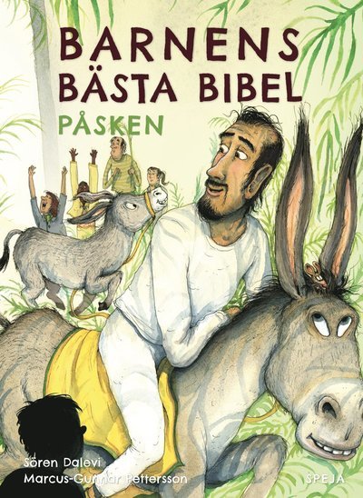 Cover for Sören Dalevi · Barnens Bästa Bibel: Barnens bästa bibel - påsken (Bok) (2021)