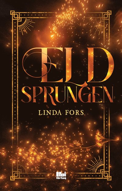 Cover for Linda Fors · Eldsprungen (Paperback Book) (2024)