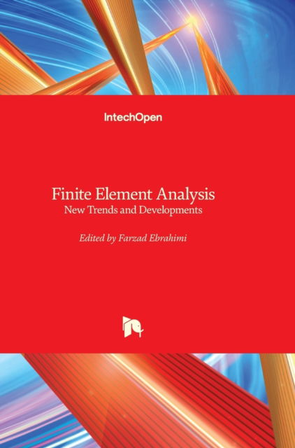 Cover for Farzad Ebrahimi · Finite Element Analysis: New Trends and Developments (Hardcover Book) (2012)