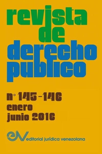 Cover for Allann R Brewer-Carias · Revista de Derecho Publico (Venezuela), No. 145-146 Enero-Junio 2016 (Paperback Book) (2017)