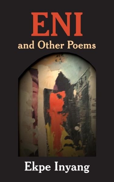 Cover for Ekpe Inyang · Eni and Other Poems (Paperback Bog) (2017)