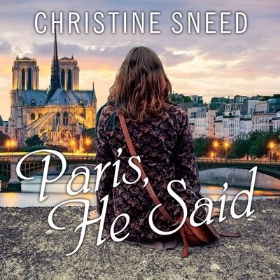 Paris, He Said - Christine Sneed - Musique - Tantor Audio - 9798200001699 - 22 septembre 2015