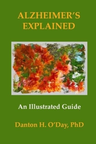 Cover for Phd · Alzheimer's Explained, An Illustrated Guide (Paperback Bog) (2024)