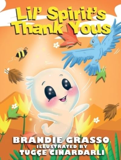 Cover for Brandie Grasso · Lil' Spirit's Thank Yous (Bog) (2023)