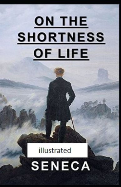 Cover for Seneca · On the Shortness of Life (Taschenbuch) (2021)