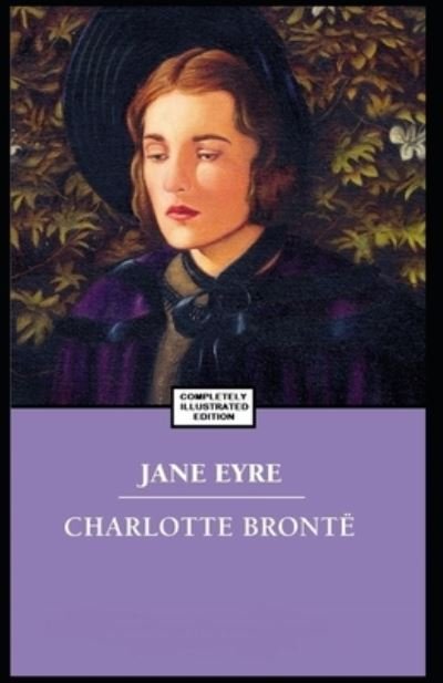 Cover for Charlotte Bronte · Jane Eyre: (Paperback Book) [Completely Illustrated edition] (2021)