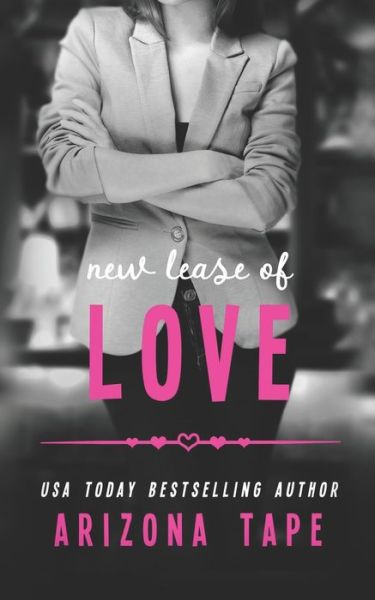 Cover for Arizona Tape · New Lease Of Love - Rainbow Central (Paperback Book) (2021)