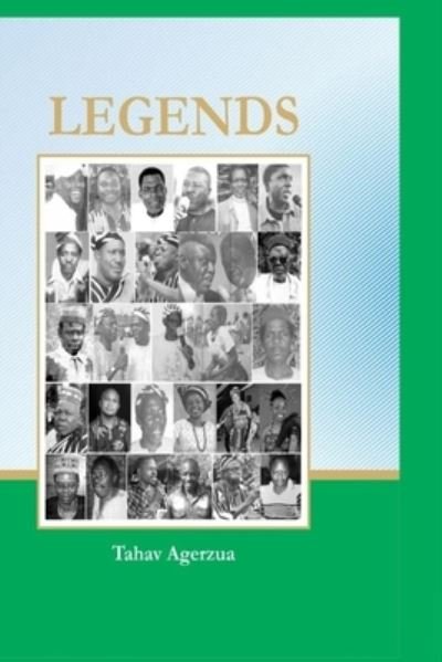 Cover for Tahav Agerzua · Legends (Paperback Bog) (2021)