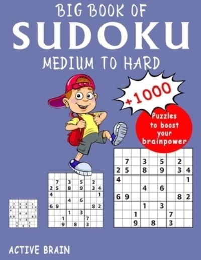 Cover for Active Brain · Big Book Of Sudoku Medium To Hard (Taschenbuch) (2021)