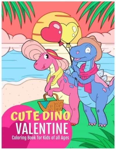 Cover for Piaras O Cionnaoith · Cute Dino Valentine (Taschenbuch) (2021)