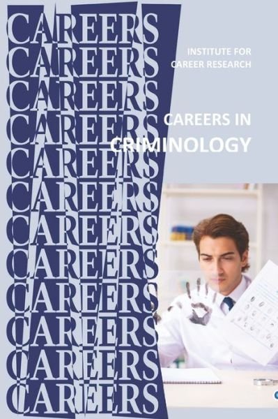 Cover for Institute for Career Research · Careers in Criminology (Taschenbuch) (2020)