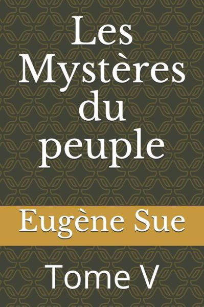 Cover for Eugene Sue · Les Mysteres du peuple (Paperback Book) (2020)