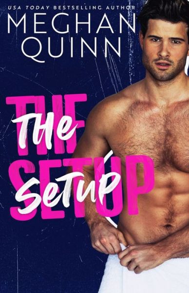 Cover for Meghan Quinn · The Setup (Paperback Bog) (2020)