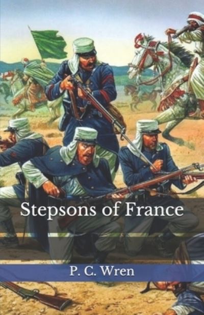 Cover for P C Wren · Stepsons of France (Paperback Book) (2021)