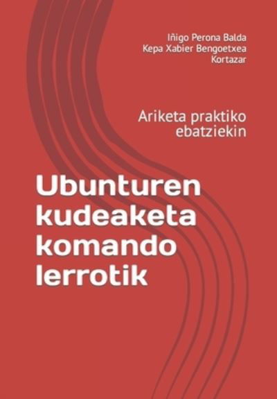 Cover for Kepa Xabier Bengoetxea Kortazar · Ubunturen kudeaketa komando lerrotik: Ariketa praktiko ebatziekin (Pocketbok) (2021)