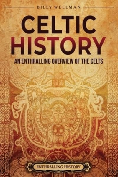 Cover for Billy Wellman · Celtic History (Bog) (2023)