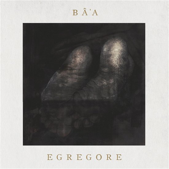 Cover for Bâ'a · Egrégore (Cassette) (2022)