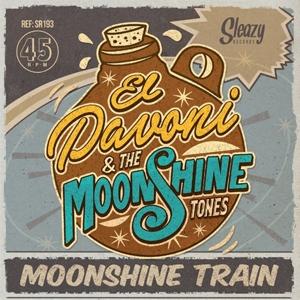 Cover for El &amp; Moonshine Tones Pavoni · Moonshine Train (LP) (2019)