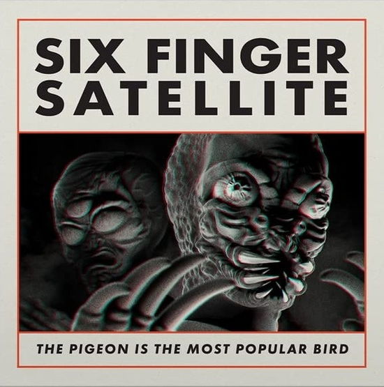 The Pigeon Is The Most Popular Bird - Six Finger Satellite - Musiikki - SUB POP RECORDS - 0098787145700 - perjantai 30. kesäkuuta 2023