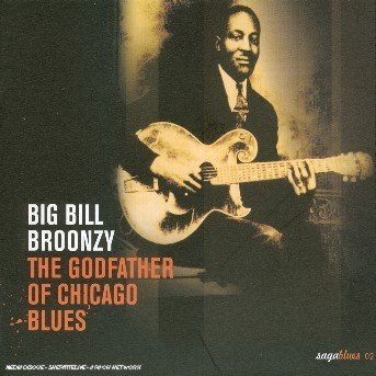 Cover for Big Bill Broonzy  · The Godfather Of Chicago Blues (CD)