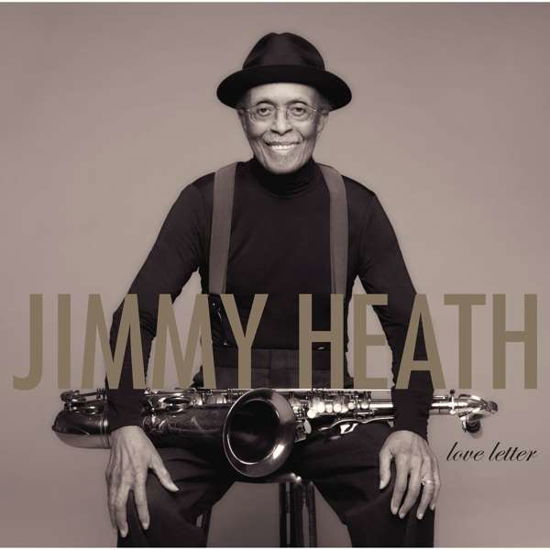 Love Letter - Jimmy Heath - Musiikki - VERVE - 0602507124700 - perjantai 17. heinäkuuta 2020