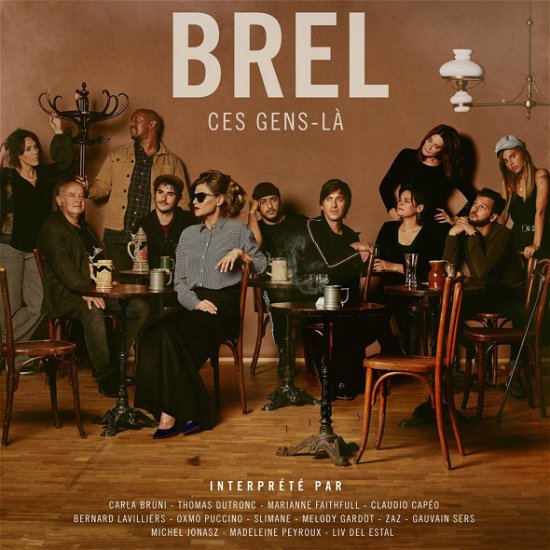 Cover for Jacques.=Trib= Brel · Brel Ces Gens La (LP) [Limited edition] (2019)