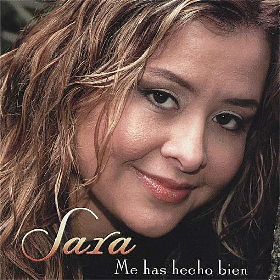 Cover for Sara · Me Has Hecho Bien (CD)