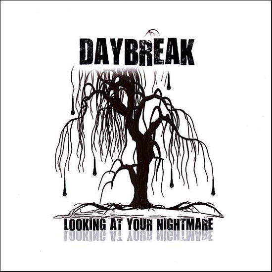 Cover for Daybreak · Looking at Your Nightmare (CD) (2007)