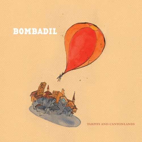 Tarpits and Canyonlands - Bombadil - Musik - Ramseur - 0748252906700 - 24. juni 2014