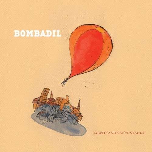 Cover for Bombadil · Tarpits and Canyonlands (LP) (2014)