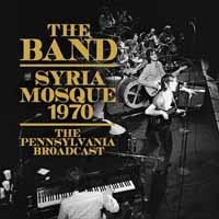 Syria Mosque (Live Broadcast 1970) - Band The - Música - Left Field Media - 0823564809700 - 29 de setembro de 2017