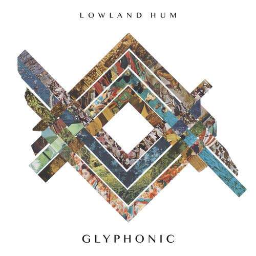 Cover for Lowland Hum · Glyphonic (CD) (2019)