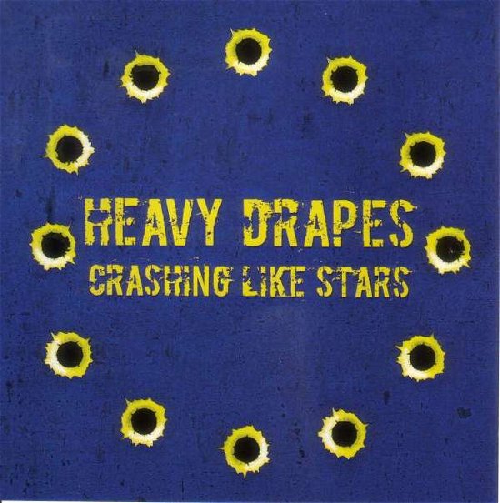 Crashing Like Stars - Heavy Drapes - Muziek - CADIZ MUSIC PUBLISHING - 0844493061700 - 25 januari 2019