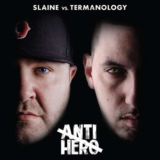 Anti-hero - Slaine Vs.termanology - Music - BRICK RECORDS - 0853044003700 - October 6, 2017
